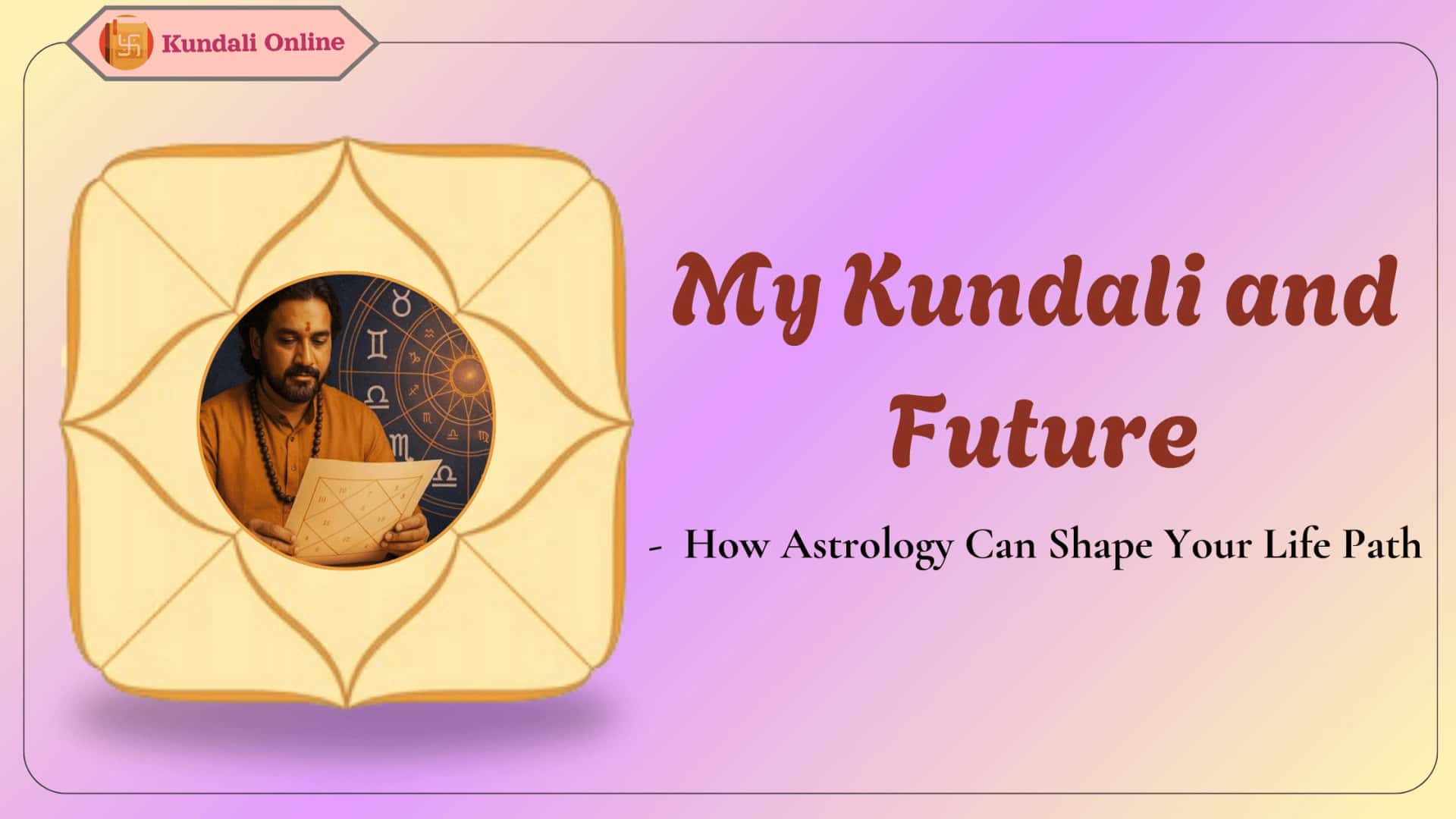 My Kundali and Future