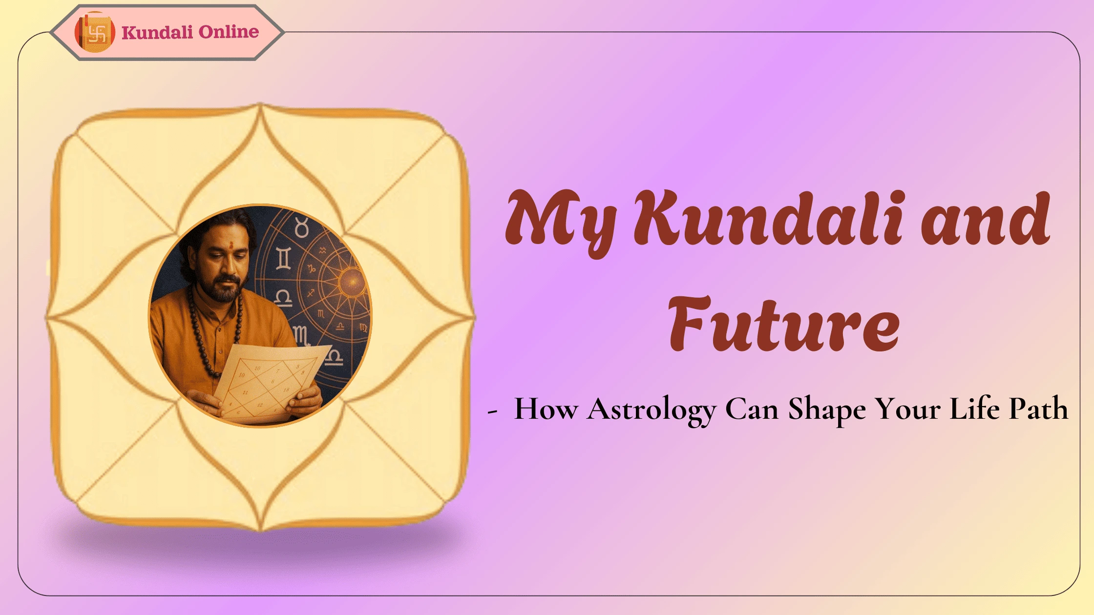 My Kundali and Future